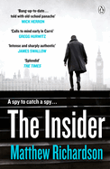 The Insider: BESTSELLING AUTHOR OF THE SCARLET PAPERS: THE TIMES THRILLER OF THE YEAR 2023