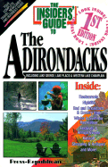 The Insiders' Guide to the Adirondacks - Brown, Kenneth; Mendrick, Michael J.