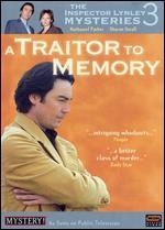 The Inspector Lynley Mysteries: A Traitor to Memory