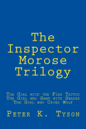 The Inspector Morose Trilogy
