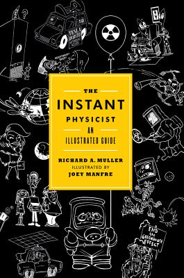 The Instant Physicist - Muller, Richard A