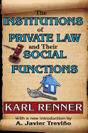 The Institutions of Private Law and Their Social Functions