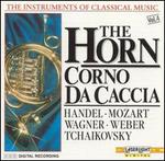 The Instruments of Classical Music, Vol. 4: The Horn - Corno da Caccia