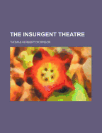 The Insurgent Theatre