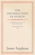 The Insurrection in Dublin