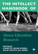 The Intellect Handbook of Dance Education Research