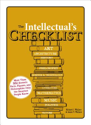 The Intellectual's Checklist - Wallace, Richard J