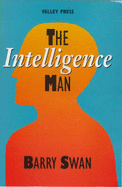 The Intelligence Man - Swan, Barry