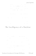 The Intelligence of a Machine