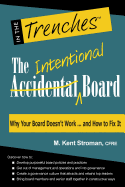 The Intentional Board: Why Your Board Doesn't Work ... and How to Fix It