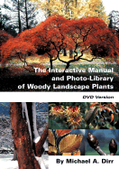 The Interactive Manual and Photo-Library of Woody Landscape Plants
