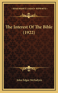 The Interest of the Bible (1922)