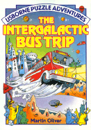The intergalactic bus trip
