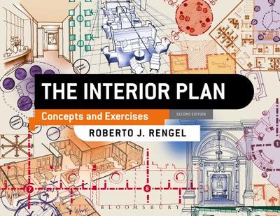 The Interior Plan: Concepts and Exercises - Rengel, Roberto J