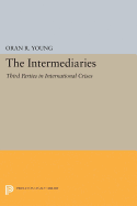 The Intermediaries: Third Parties in International Crises