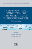 The International Convention for the Prevention of Pollution from Ships: A Commentary