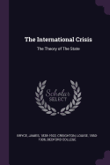 The International Crisis: The Theory of The State