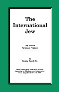 The International Jew Vol I: The World's Foremost Problem