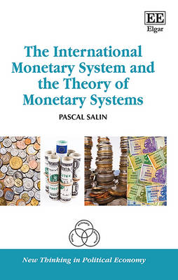 The International Monetary System and the Theory of Monetary Systems - Salin, Pascal