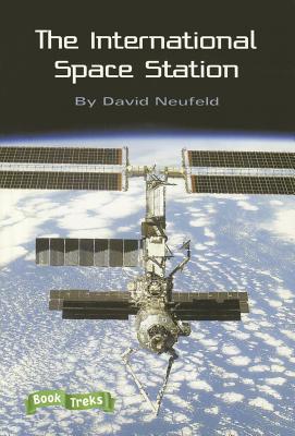 The International Space Station - Neufeld, David