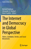 The Internet and Democracy in Global Perspective: Voters, Candidates, Parties, and Social Movements