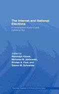 The Internet and National Elections: A Comparative Study of Web Campaigning