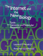 The Internet and the New Biology: Tools for Genomic and Molecular Research