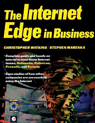 The Internet Edge in Business - Watkins, Christopher D., and Marenka, Stephen R.