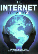 The Internet from A to Z - Cowpertwait, John, and Flynn, Simon