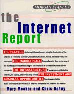 The Internet Report - Meeker, Mary, and Depuy, Chris