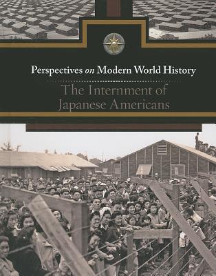 The Internment of Japanese Americans - Hay, Jeff (Editor)