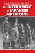 The Internment of Japanese Americans