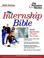 The Internship Bible, 2003 Edition