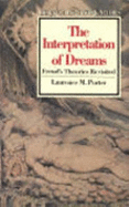 The Interpretation of Dreams: Freud's Theories Revisited