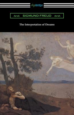 The Interpretation of Dreams (Translated by A. A. Brill) - Freud, Sigmund, and Brill, A A (Translated by)