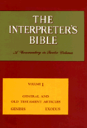 The Interpreter's Bible - General Articles Genesis Exodus Volume 1