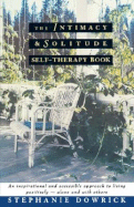 The Intimacy and Solitude Self-Therapy Book