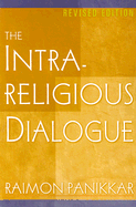The Intrareligious Dialogue (Revised Edition)