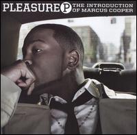 The Introduction of Marcus Cooper [Clean] - Pleasure P