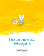 The Introverted Mosquito