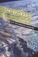 The Invaders: A Novella