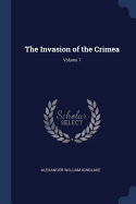 The Invasion of the Crimea; Volume 7