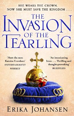 The Invasion of the Tearling: (The Tearling Trilogy 2) - Johansen, Erika
