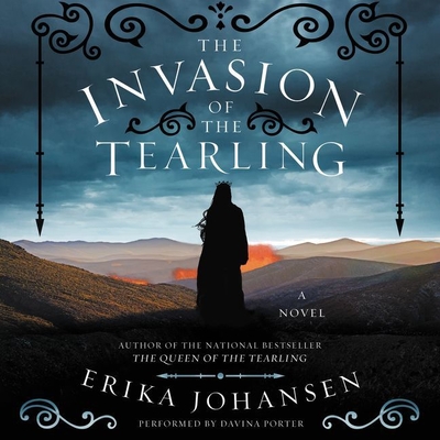 The Invasion of the Tearling - Johansen, Erika, and Porter, Davina (Read by)