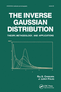 The Inverse Gaussian Distribution: Theory: Methodology, and Applications