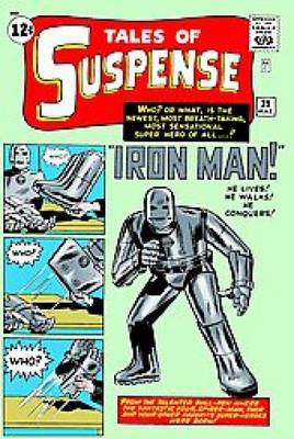 The Invincible Iron Man - Volume 1 - Lee, Stan (Text by), and Lieber, Larry (Text by), and Rico, Don (Text by)