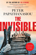 The Invisible: A Greek holiday escape becomes a dark investigation; a thrilling outback noir from the author of THE STONING