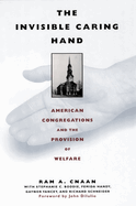 The Invisible Caring Hand: American Congregations and the Provision of Welfare