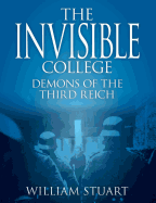 The Invisible College - Demons of the Third Reich