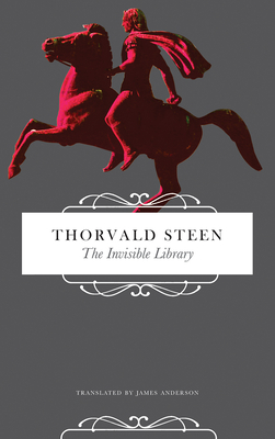 The Invisible Library - Steen, Thorvald, and Anderson, James, Prof. (Translated by)